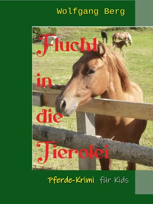 cover image of Flucht in die Tierolei